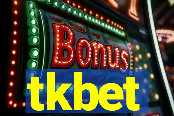 tkbet