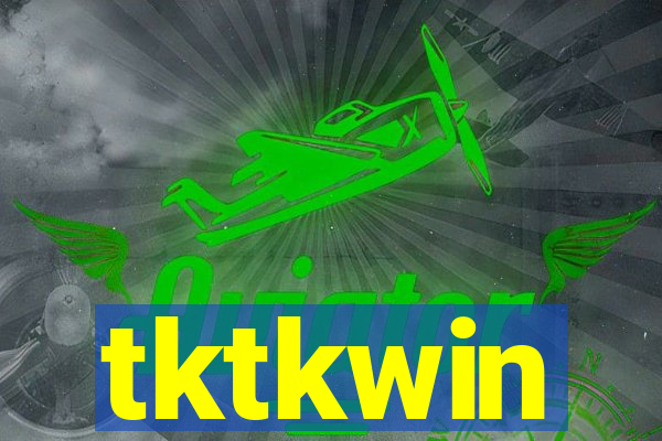 tktkwin