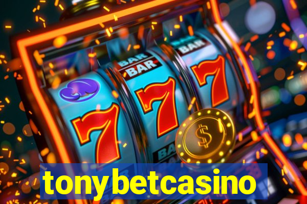 tonybetcasino