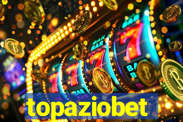topaziobet