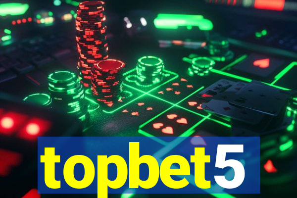 topbet5