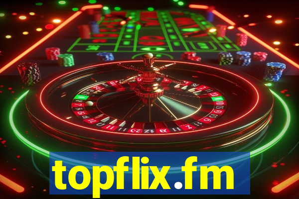 topflix.fm