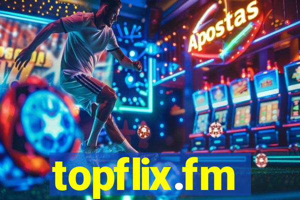 topflix.fm