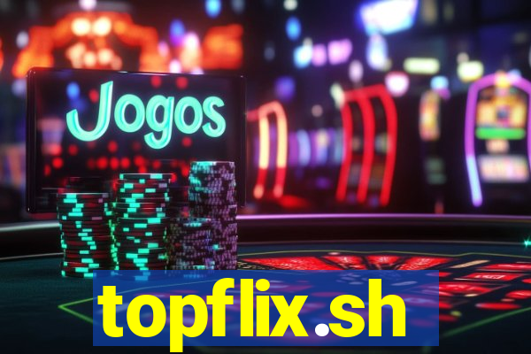 topflix.sh