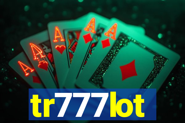 tr777lot