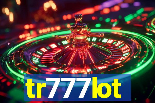 tr777lot