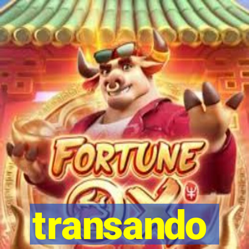 transando