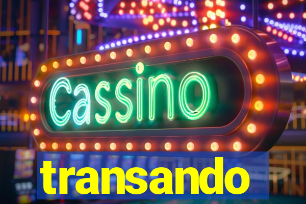 transando