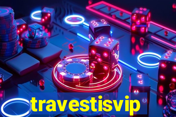 travestisvip