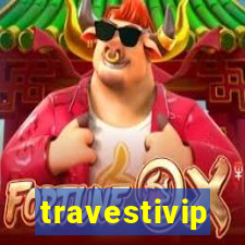travestivip