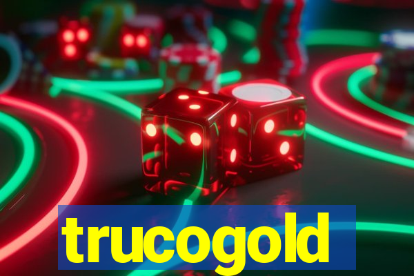trucogold