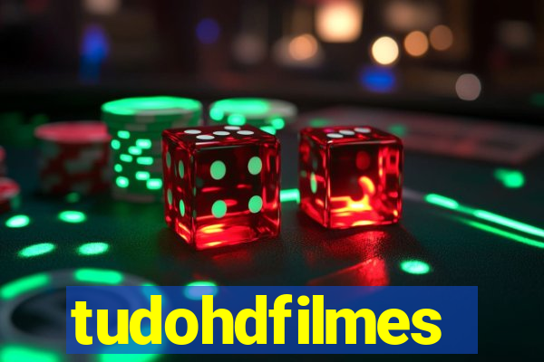 tudohdfilmes