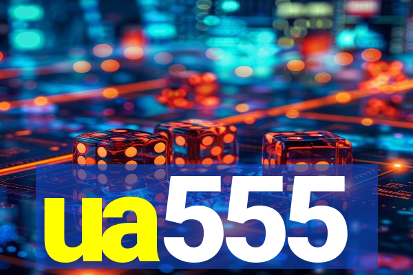 ua555