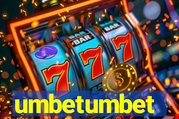umbetumbet
