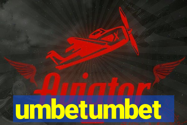 umbetumbet
