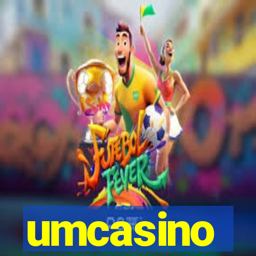 umcasino