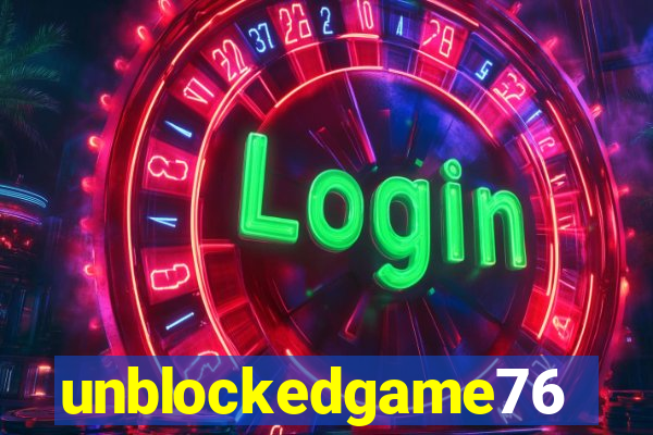 unblockedgame76
