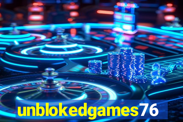 unblokedgames76
