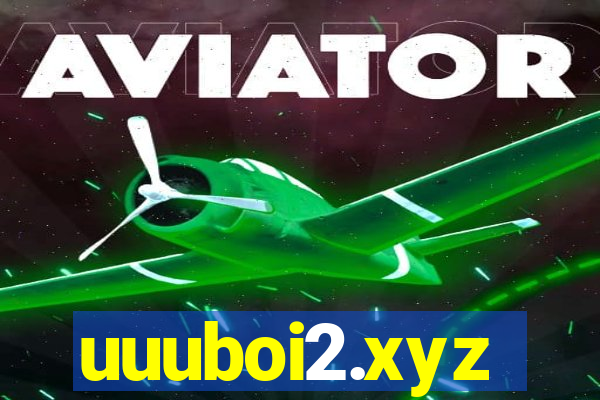 uuuboi2.xyz