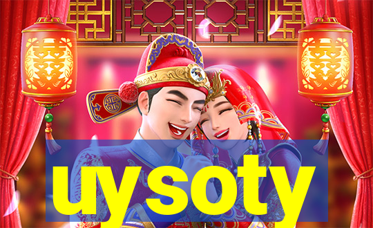 uysoty