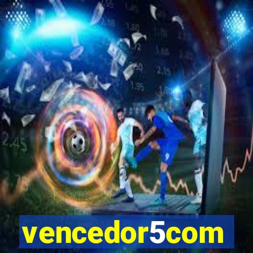 vencedor5com