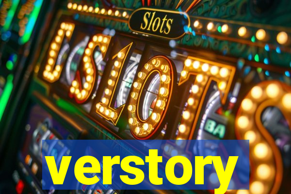 verstory