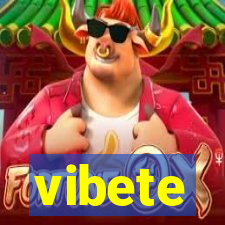 vibete