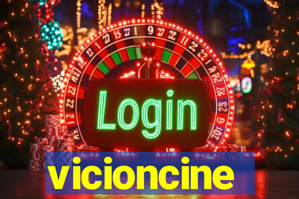 vicioncine