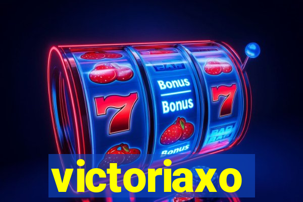 victoriaxo
