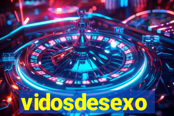 vidosdesexo