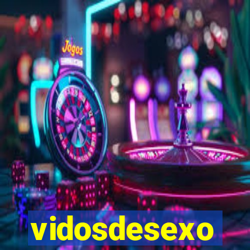 vidosdesexo