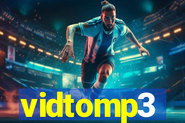 vidtomp3