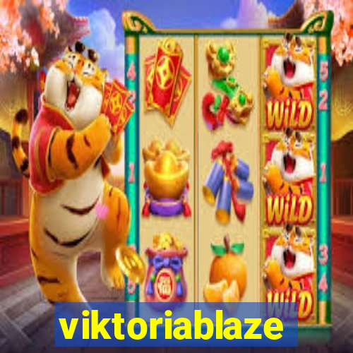 viktoriablaze