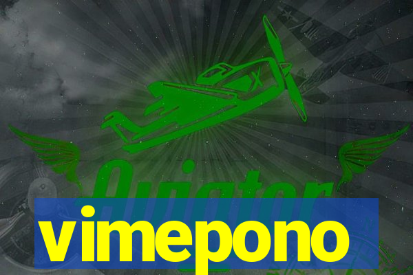 vimepono