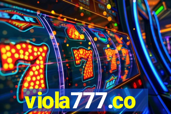 viola777.co