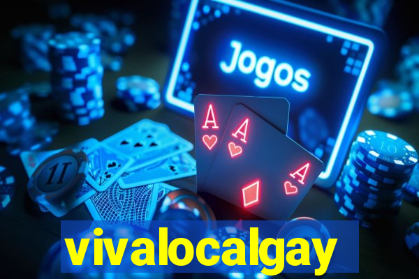 vivalocalgay