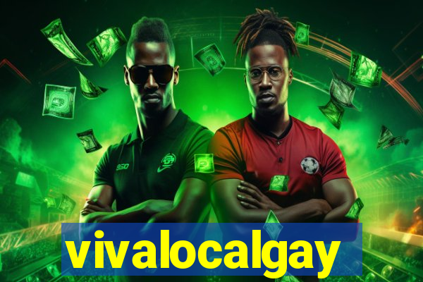 vivalocalgay