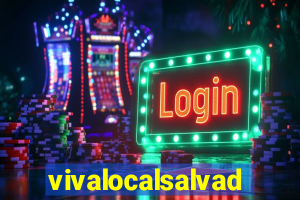 vivalocalsalvador