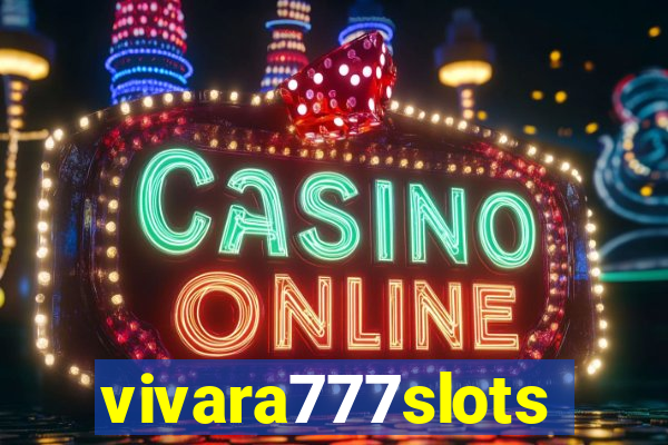 vivara777slots