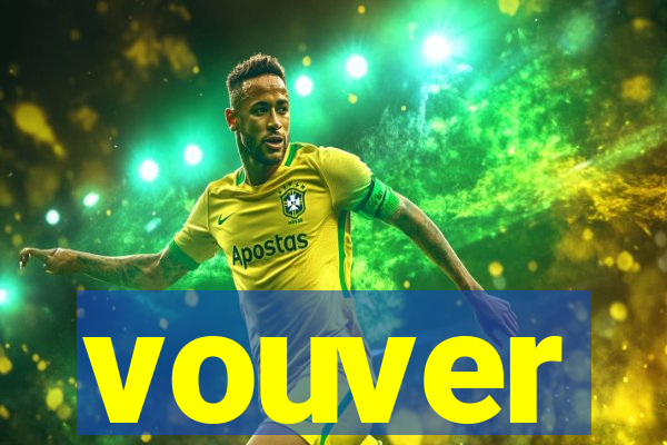 vouver