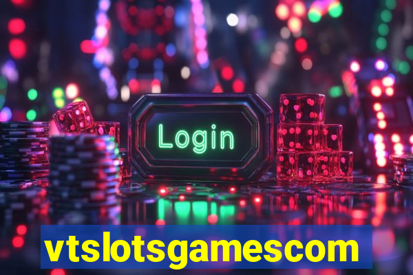 vtslotsgamescom