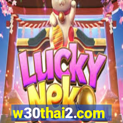 w30thai2.com