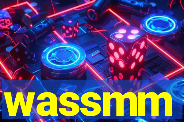 wassmm