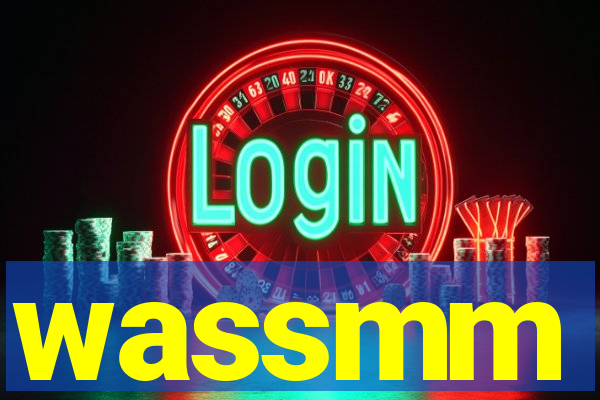 wassmm