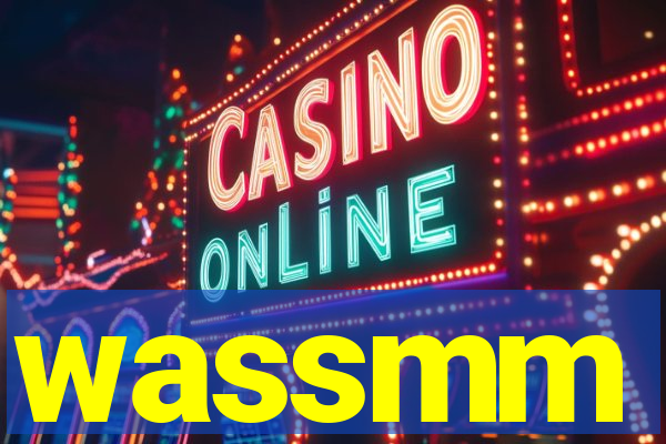 wassmm