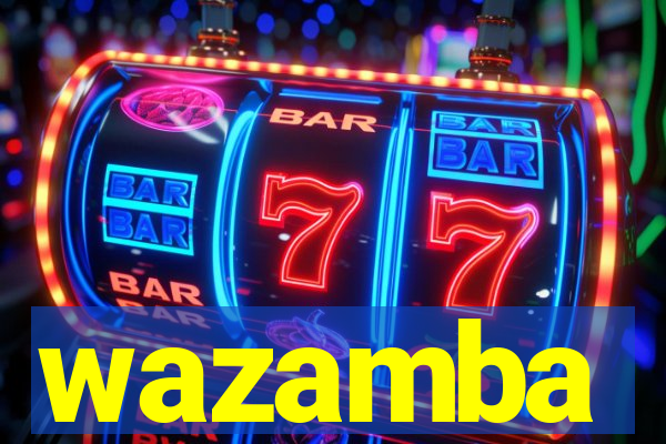 wazamba
