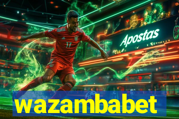 wazambabet