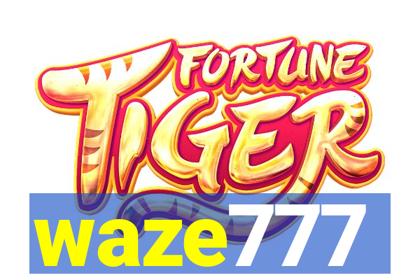 waze777