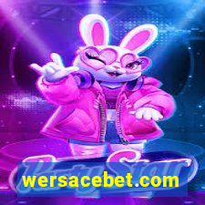 wersacebet.com