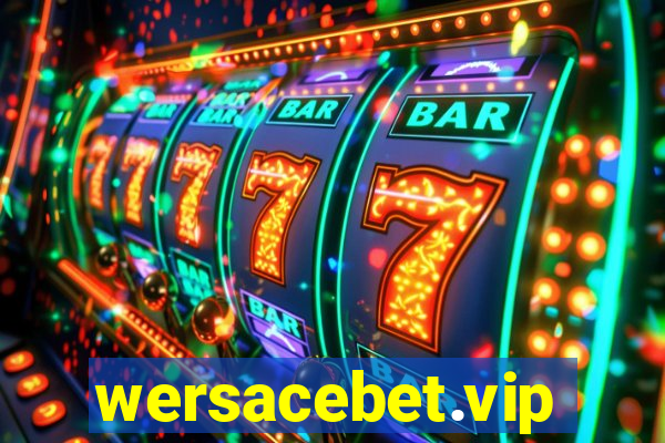 wersacebet.vip